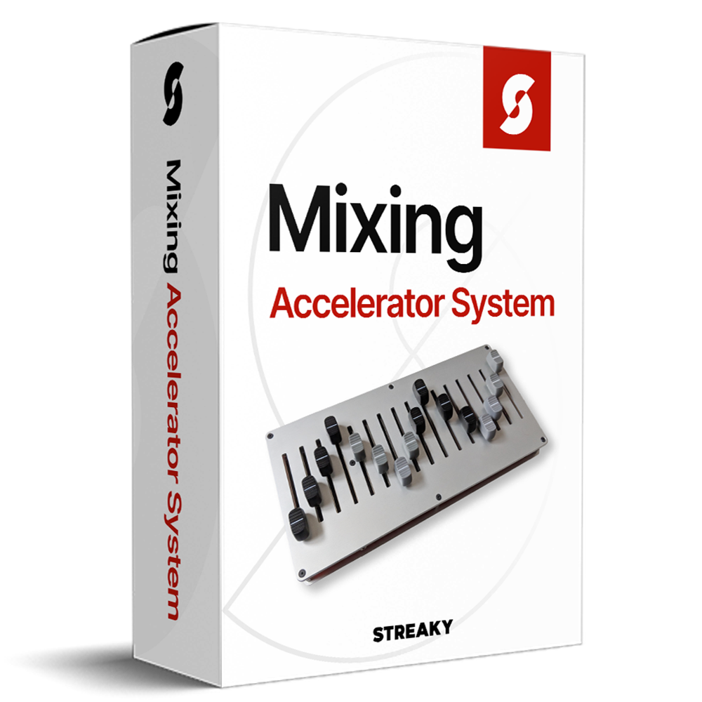 Mixing Accelerator System - Streaky Academy